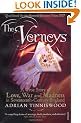 The Verneys: Love, War and Madness in Seventeenth-Century England