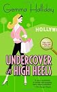 Undercover in High Heels