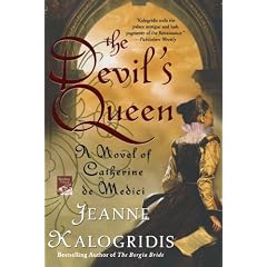 The Devil's Queen: A Novel of Catherine de Medici