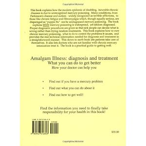 Amalgam Illness, Diagnosis and Treatment : What You Can Do to Get Better, How Your Doctor Can Help