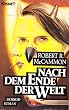 Nach dem Ende der Welt. Roman.