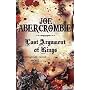 Last Argument Of Kings: The First Law: Book Three: Book Three of the First Law: First Law Bk. 3 (Gollancz S.F.)