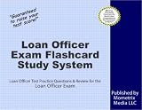 Loan Officer Exam Flashcard Study System: Loan Officer Test Practice Questions & Review for the Loan Officer Exam 51rICMnDaJL. SL160 Loan Officer Exam Flashcard Study System: Loan Officer Test Practice Questions & Review for the Loan Officer Exam
