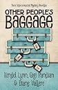 Other People's Baggage