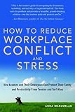 How to Reduce Workplace Conflict and Stress