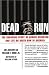 Dead Run: The Shocking Story of Dennis Stockton and Life on Death Row in America
