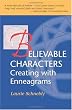 Believable Characters: Creating with Enneagrams