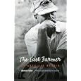 The Last Farmer: An American Memoir