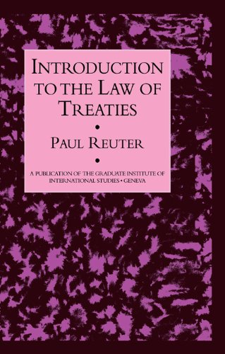 Introduction To The Law Of Treat (A Publication of the Graduate Institute of International Studies, Geneva)