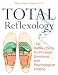 Total Reflexology: The Reflex Points for Physical, Emotional, and Psychological Healing