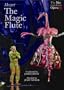 Wolfgang Amadeus Mozart - The Magic Flute (The Metropolitan Opera HD)