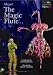 Wolfgang Amadeus Mozart - The Magic Flute (The Metropolitan Opera HD)