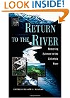 Return to the River: Restoring Salmon Back to the Columbia River