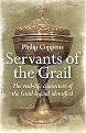 Servants of the Grail (The Real-life Characters of the Grail Legend Identified) (Paperback)