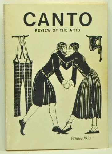 Canto: Review of the Arts, Volume 1, Number 4 (Winter 1977)