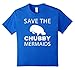 Chubby Mermaids T-Shirt - Manatees Apparel For Beach