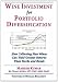 Wine Investment for Portfolio Diversification: How Collecting Fine Wines Can Yield Greater Returns Than Stocks and Bonds