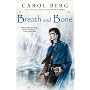 Breath and Bone