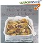 Healthy Eating for Lower Cholesterol (Healthy Eating) (Healthy Eating)