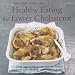 Healthy Eating for Lower Cholesterol