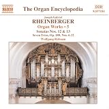 Rheinberger: Organ Works, Vol. 5