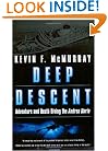 Deep Descent: Adventure and Death Diving the Andrea Doria