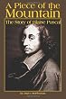 A Piece of the Mountain:The Story of Blaise Pascal