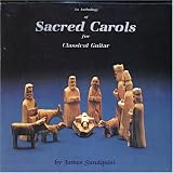 Review James Sundquist  / Anthology of Sacred Carols for Classical Guitar