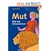 Mut - �ber sich hinauswachsen