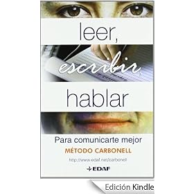 LEER, ESCRIBIR, HABLAR PARA COMUNICARTE (Psicologia Y Autoayuda)