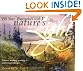 Fill Your Watercolor with Natures Light: Features Masking, Pouring and Spattering Techniques