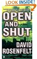 Open and Shut: A Novel