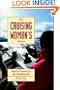 The Cruising Woman's Advisor: How to Prepare for the Voyaging Life
