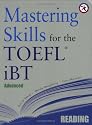 Mastering Skills for the TOEFL iBT, Advanced Reading