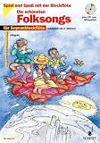 Die sch&ouml;nsten Folksongs: sehr leicht bearbeitet - 1-2 Sopran-Blockfl&ouml;ten - Ausgabe mit CD.: F&uuml;r Sopranblockfl&ouml;te (zus&auml;tzlich mit 2 - Stimme) (Spiel und Spa&szlig; mit der Blockfl&ouml;te) - Hans Magolt, Marianne Magolt