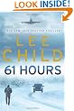 61 Hours: (Jack Reacher 14)