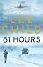 61 Hours: (Jack Reacher 14)