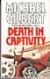 Death in Captivity