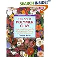 The Art of Polymer Clay: Designs and Techniques for Making Jewelry, Pottery, and Decorative Artwork