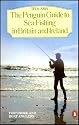 The Penguin Guide to Sea Fishing in Britain and Ireland for Shore and Boat Anglers (Penguin Handbooks)