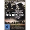 Die H�lle von Dien Bien Phu