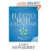 El �xito no es casualidad: Cambie sus decisiones; cambie su vida (Spanish Edition)