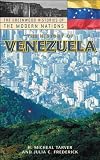 The History of Venezuela (The Greenwood Histories of the Modern Nations)