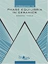 Introduction to Phase Equilibria in Ceramics