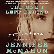 The One I Left Behind | [Jennifer McMahon]