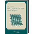Der Dachdecker und Bauklempner