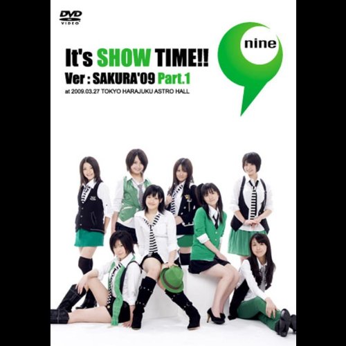 It’s SHOW TIME!! Ver:SAKURA ’09” Part.1