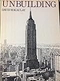 Unbuilding