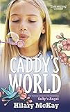 Caddy's world