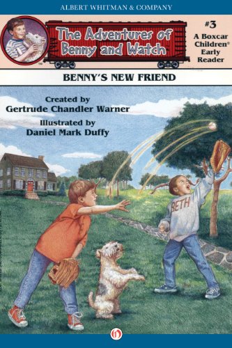 Benny's New Friend (The Adventures of Benny and Watch Book 3)